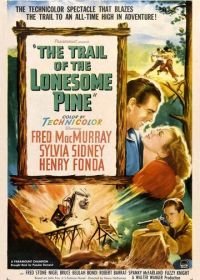 Тропинка одинокой сосны (1936) The Trail of the Lonesome Pine