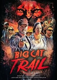 Тропа большой кошки (2021) Big Cat Trail