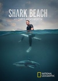 Акулий пляж с Крисом Хемсвортом (2021) Shark Beach with Chris Hemsworth
