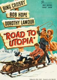 Дорога в Утопию (1945) Road to Utopia