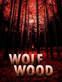 Волчий лес (2020) Wolfwood