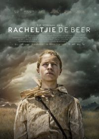 История Рахелке Де Бир (2019) The Story of Racheltjie De Beer