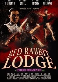 Нора красного кролика (2019) Red Rabbit Lodge