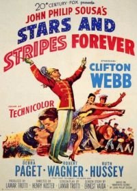Звёзды и полоски навсегда (1952) Stars and Stripes Forever