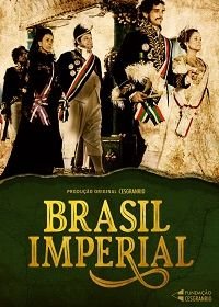 Бразильская империя (2020) Brasil Imperial