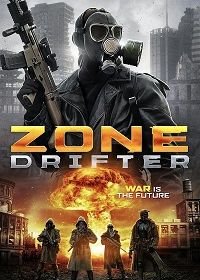 Бродящий по пустоши (2021) Zone Drifter