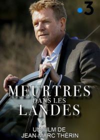 Убийство в Сорт-Осгоре (2017) Meurtres dans les Landes