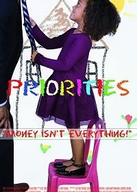 Приоритеты Часть первая: Деньги это ещё не всё (2019) Priorities