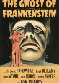 Дух Франкенштейна (1942) The Ghost of Frankenstein