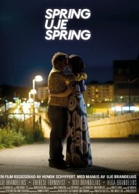 Беги, Уйе, беги (2020) Spring Uje spring