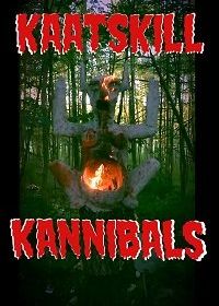 Каннибалы Катскилла (2020) Kaatskill Kannibals