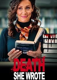 Смерть, которую она написала (2021) Death She Wrote