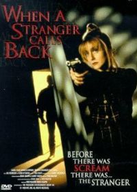Когда незнакомец снова звонит (1993) When a Stranger Calls Back