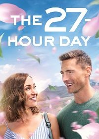 27-часовой день (2021) The 27-Hour Day