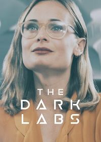 Темные лаборатории (2021) The Dark Labs