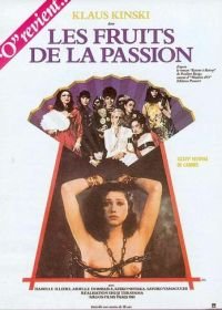 Плоды страсти (1981) Les fruits de la passion