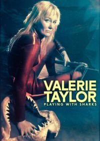 Игры с акулами (2021) Playing with Sharks: The Valerie Taylor Story