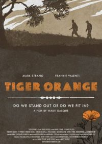 Оранжевый тигр (2014) Tiger Orange