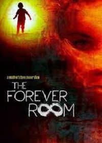 Комната вечности (2021) The Forever Room
