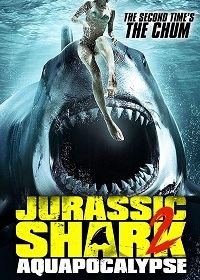 Акула юрского периода 2: Аквапокалипсис (2021) Sharkula / Jurassic Shark 2: Aquapocalypse