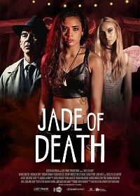 Предсказательница смерти (2018) Jade of Death