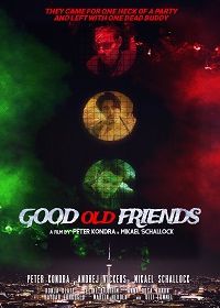Старые добрые друзья (2020) Good Old Friends