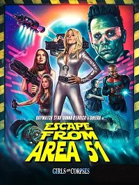 Побег из зоны 51 (2021) Escape from Area 51