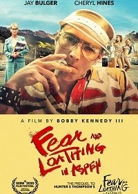 Страх и ненависть в Аспене (2021) Fear and Loathing in Aspen