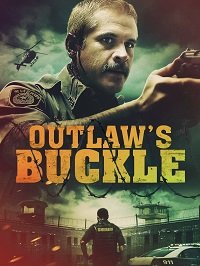 Бандитская пряжка (2021) Outlaw's Buckle