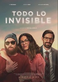 Всё невидимое (2020) Todo Lo Invisible