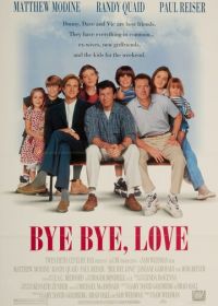 Прощай, любовь (1995) Bye Bye Love