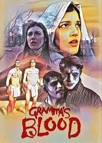 Кровь бабушки (2021) Gramma's Blood