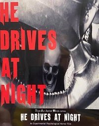 Он выезжает по ночам (2019) He Drives at Night