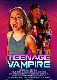 Школьница вампир (2020) Teenage Vampire