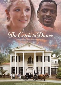 Танец сверчков (2020) The Crickets Dance