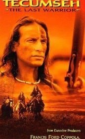Текумзе: Последний воин (1995) Tecumseh: The Last Warrior