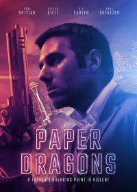 Бумажные драконы (2021) Paper Dragons