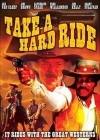 Выбери трудный путь (1975) Take a Hard Ride