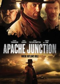 Апачи-Джанкшен (2021) Apache Junction