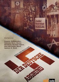 Бездна: расцвет и падение нацизма (2021) Krieg und Holocaust - Der deutsche Abgrund
