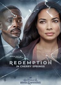 Искупление в Черри-Спрингс (2021) Redemption in Cherry Springs