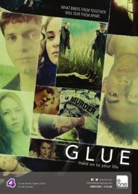 Клей (2014) Glue