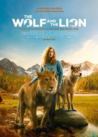 Волк и лев (2021) Le loup et le lion