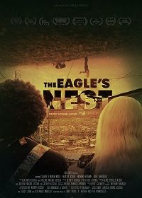 Орлиное гнездо (2021) The Eagle's Nest / La Vallée des Aigles