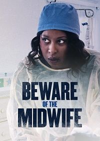 Остерегайся акушерки (2021) Beware of the Midwife