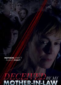 Замысел свекрови (2021) Deceived by My Mother-In-Law