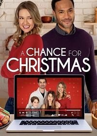 Рождественский шанс (2021) A Chance for Christmas