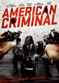 Американский преступник (2019) American Criminal