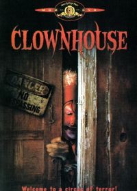 Дом клоунов (1988) Clownhouse