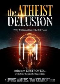 Заблуждение атеизма (2016) The Atheist Delusion